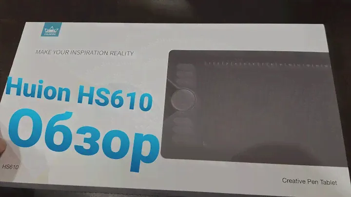 Обзор на Huion HS610