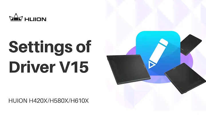Driver V15 Settings  H420X/H580X/H610X