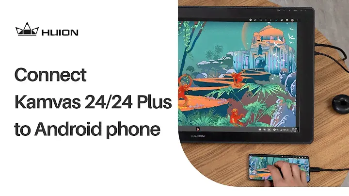 How to connect Kamvas 24/24 Plus to Android devices?